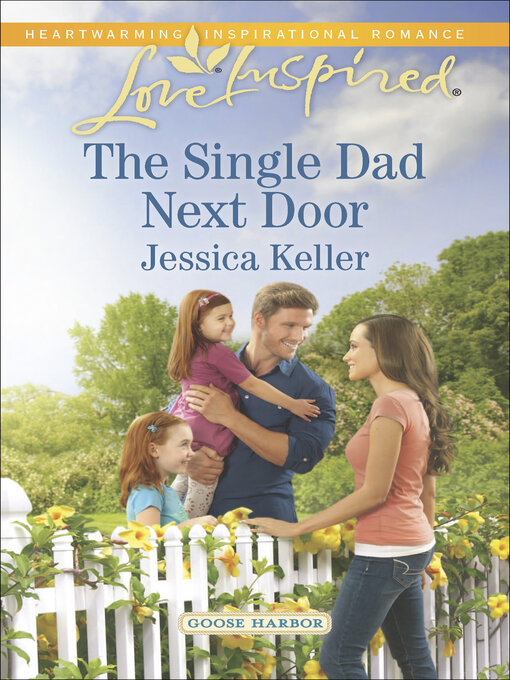 Title details for The Single Dad Next Door by Jessica Keller - Wait list